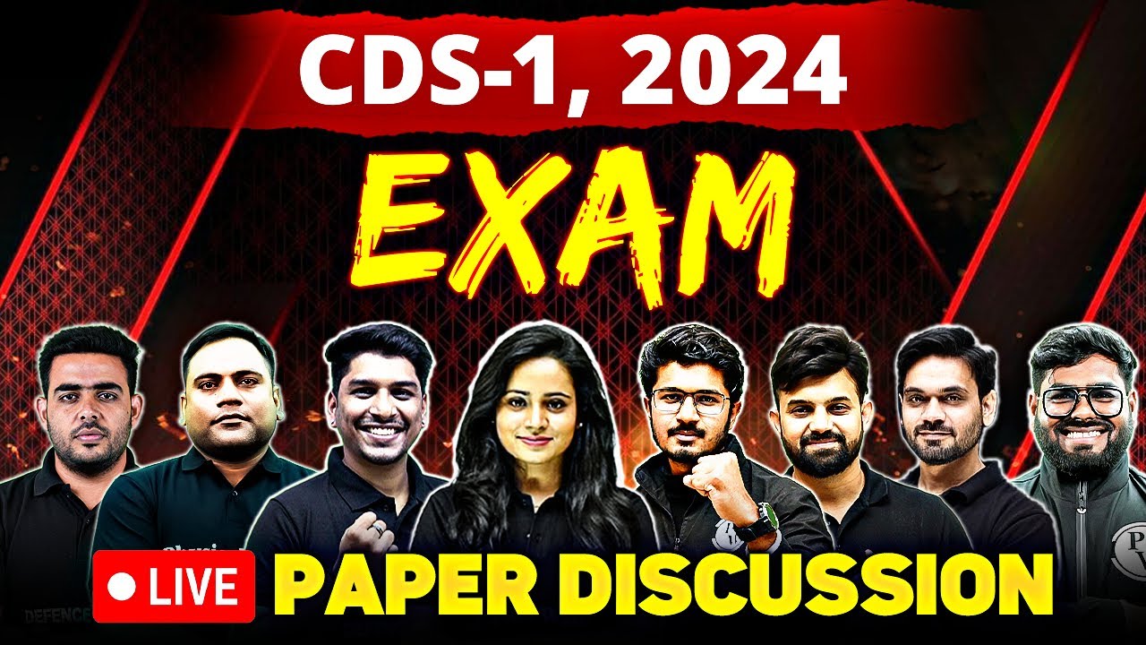 CDS-1, 2024 Exam Analysis 🔥🔥 | 🔴 Live Paper Discussion