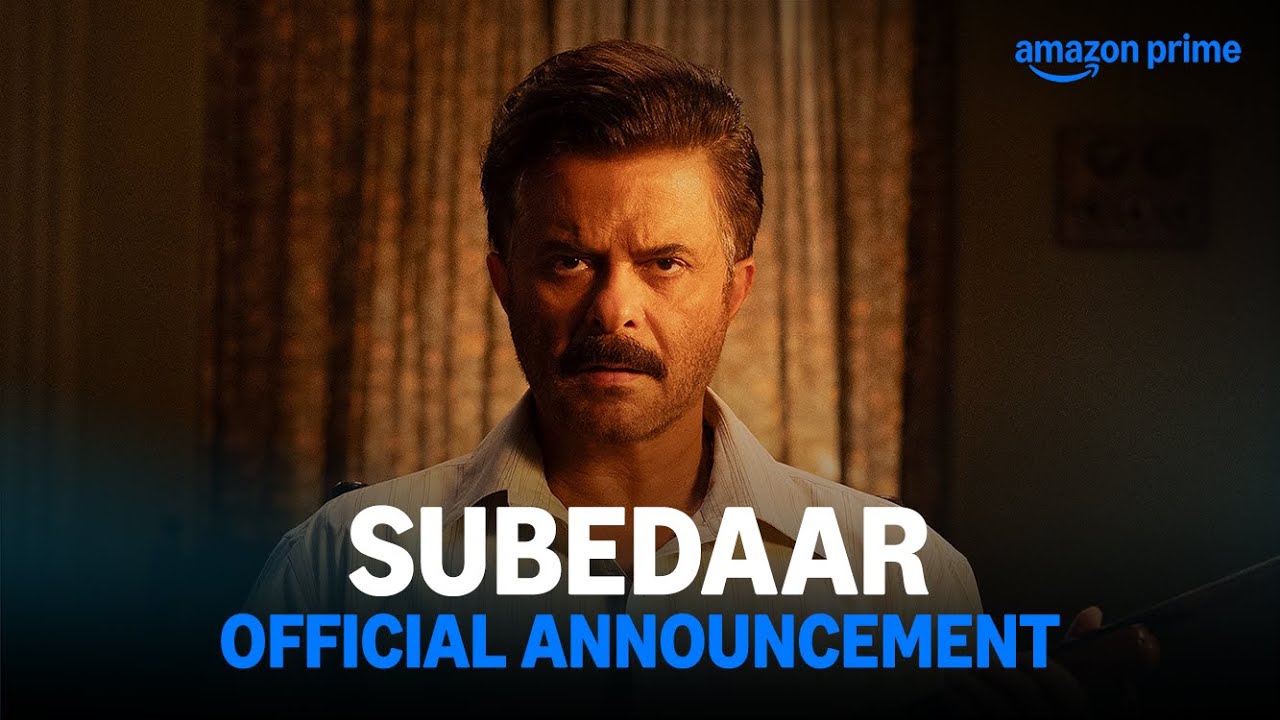 Subedaar &ndash; First Look | Anil Kapoor | Prime Video India