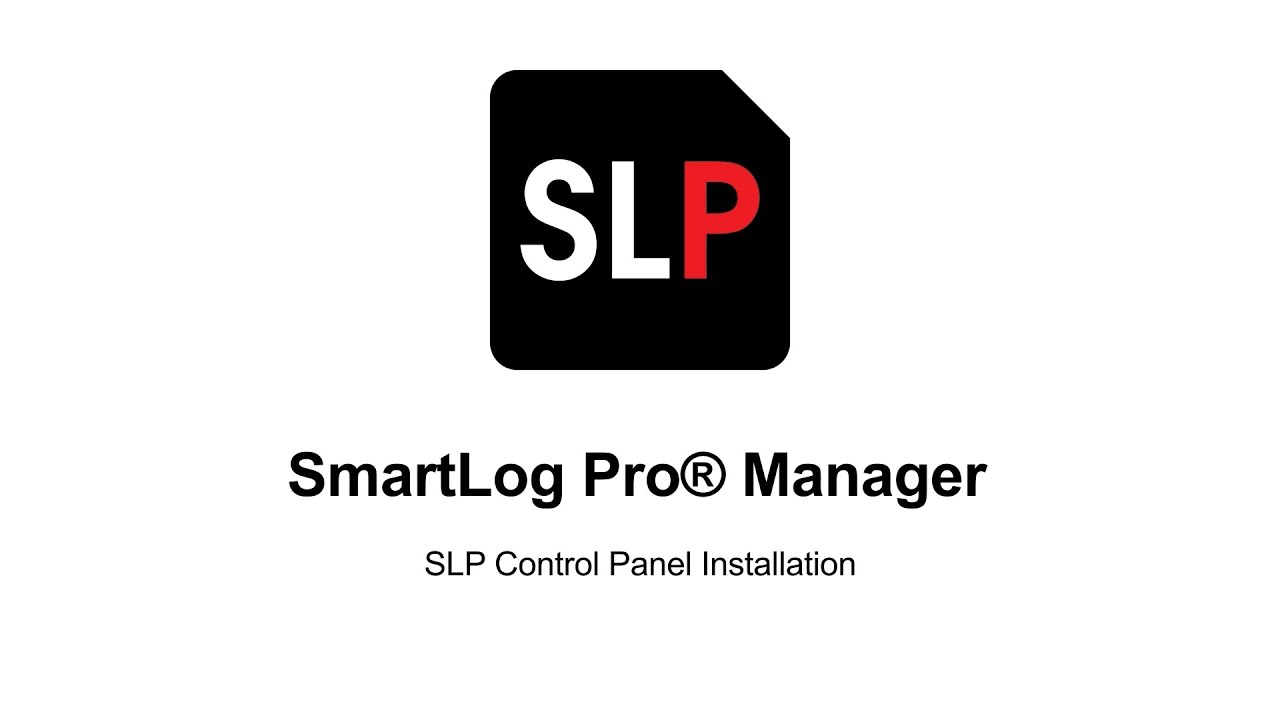 SmartLog Pro® Manager - SLP Control Panel Installation