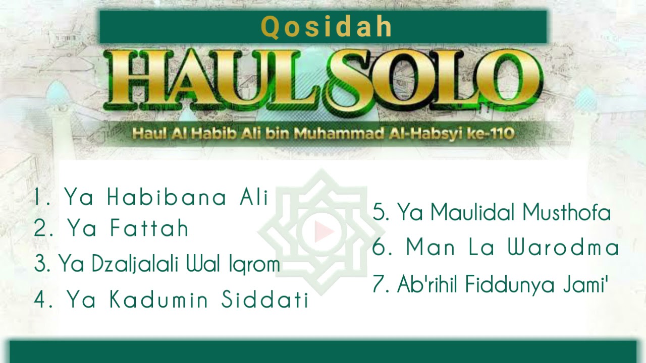 Kumpulan Qosidah Haul Solo 110 | Haul Habib Ali bin Muhammad Al Habsyi