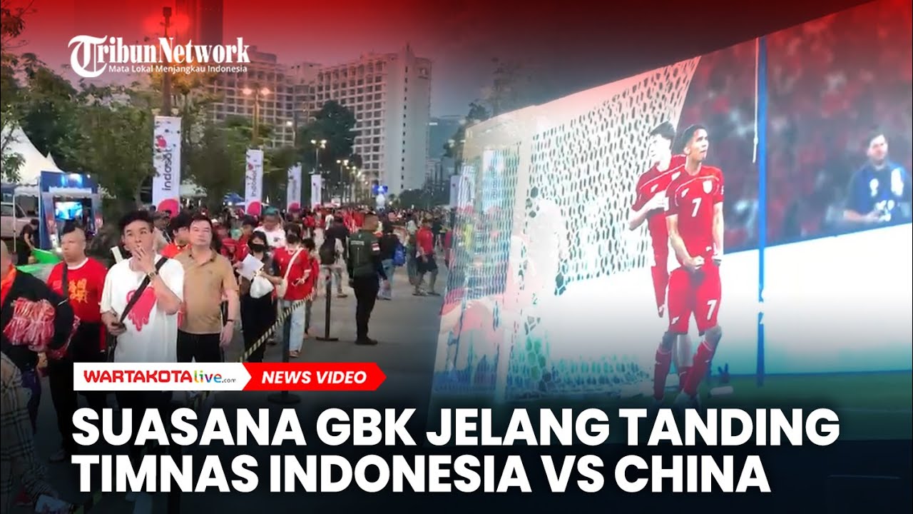 Suasana Jelang Tanding Timnas Indonesia vs China, Ada Layar Besar di Plaza Timur GBK