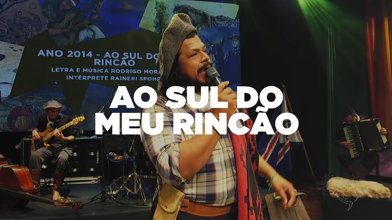 Ao Sul do meu Rincão - Raineri Spohr - Acampamento da Canção Nativa - Edição 18 anos