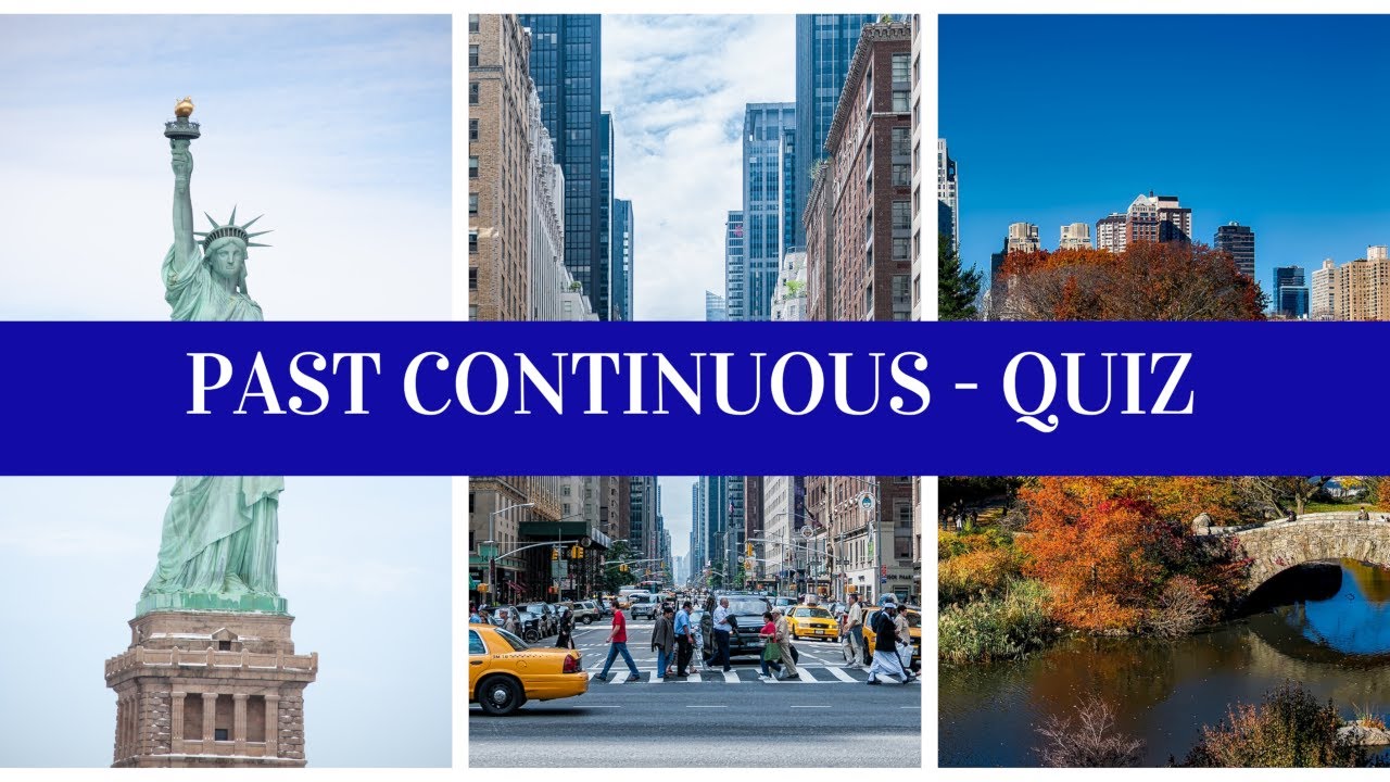 Past Continuous (Quiz)