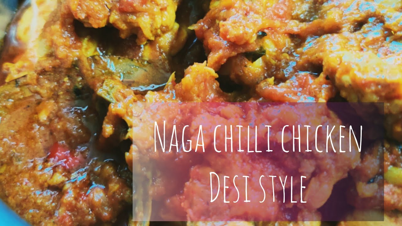 NAGA CHILLI(BHOOT JOLOKIA) CHICKEN RECIPE