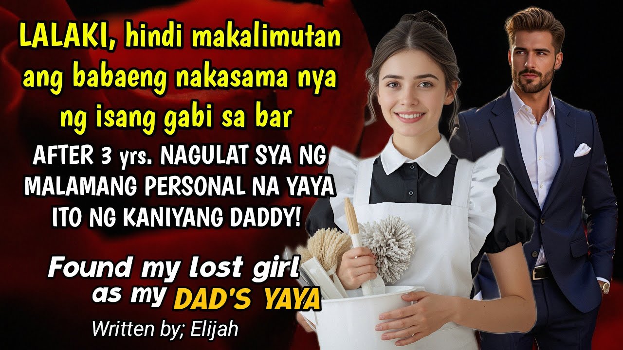 LALAKI, NAGULAT ng malamang PERSONAL na yaya ng kanyang ama ang BABAENG NAKA ONE NIGHT nya!