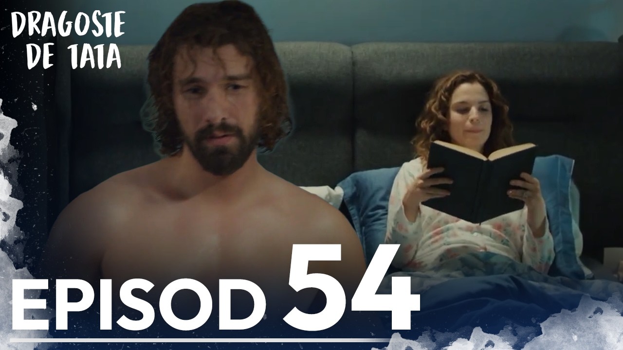 Dragoste de Tata | Subtitrat în Română | Episodul 54 | Benim Tatli Yalanim