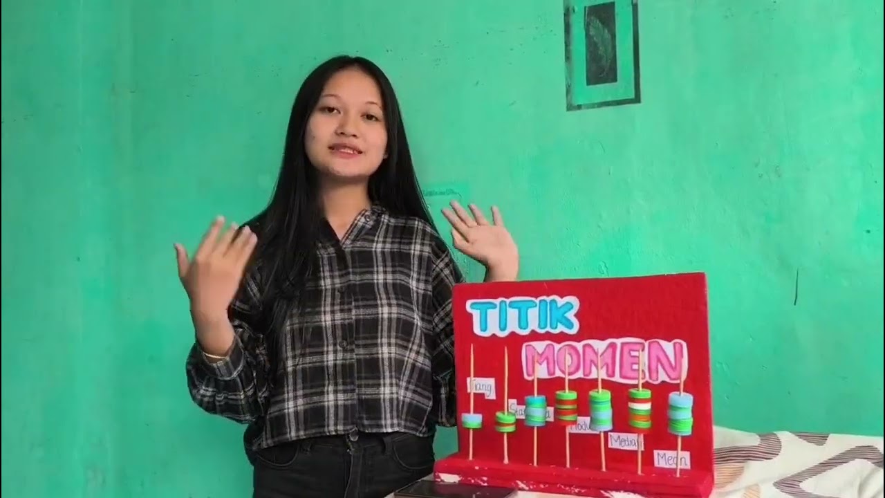 [UJIAN PRAKTEK] Membuat dan Menjelaskan alat praga Titik Moment Tiang statistik modus median mean.