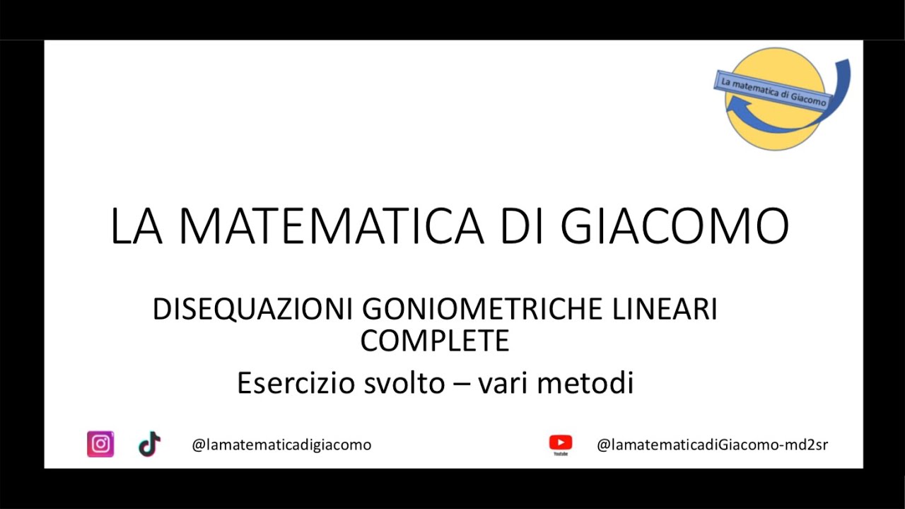 Disequazioni goniometriche lineari complete: metodo angolo aggiunto e grafico.