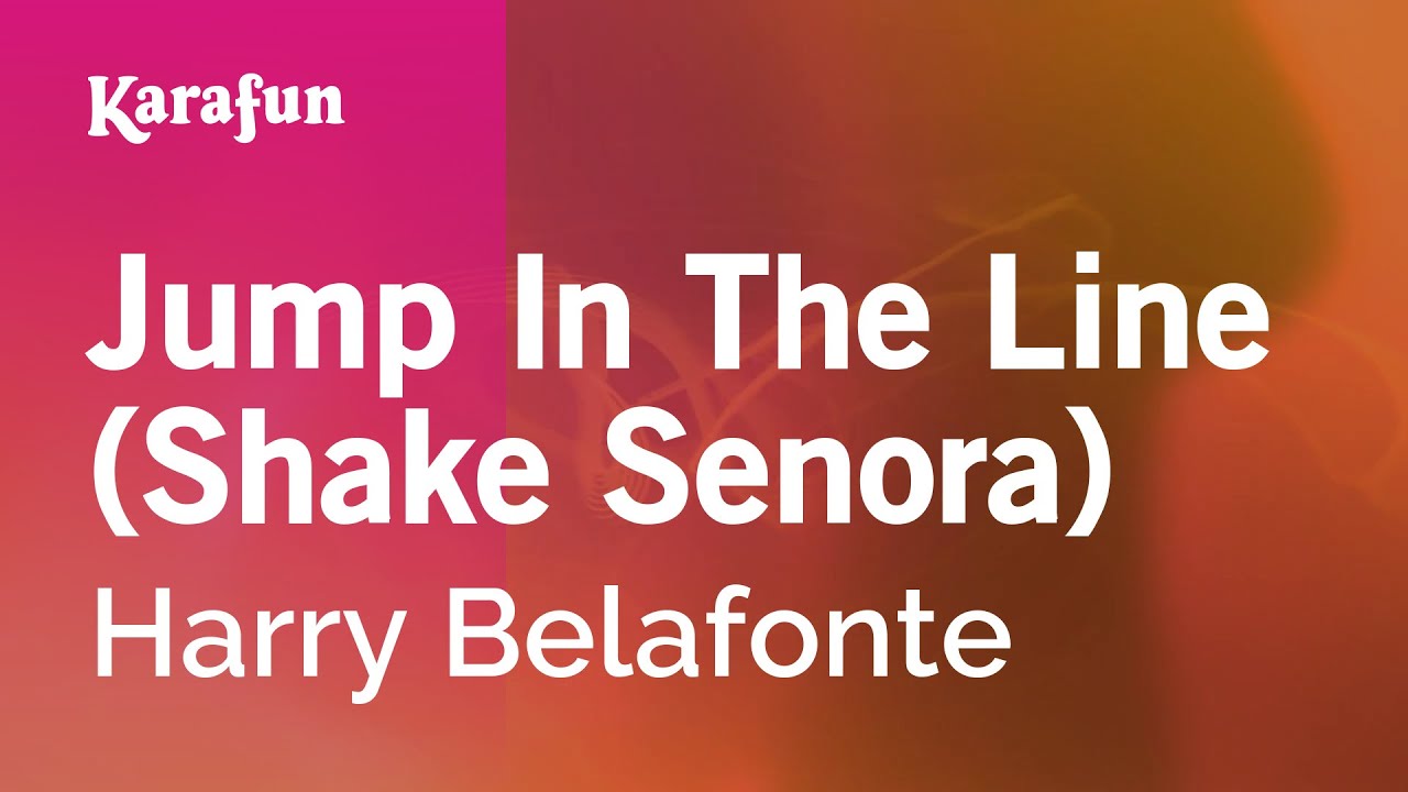 Jump in the Line (Shake, Señora) - Harry Belafonte | Karaoke Version | KaraFun