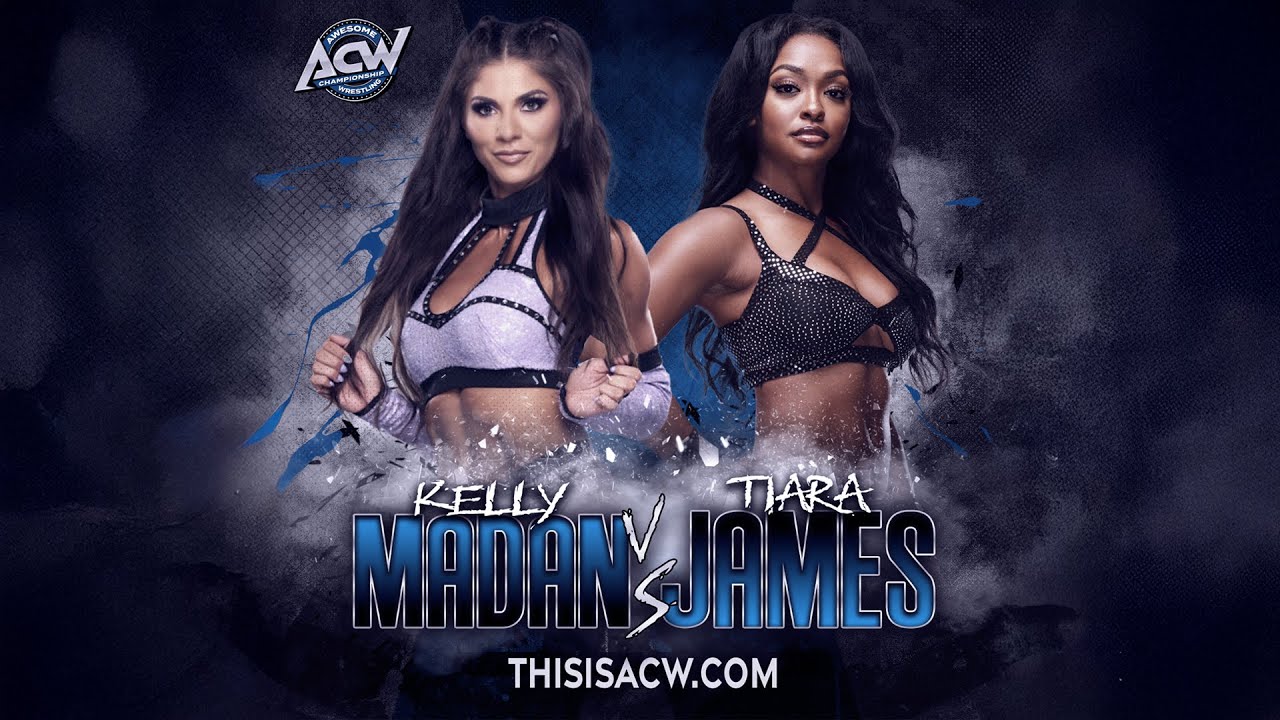 ACW Preview: Kelly Madan vs. Tiara James