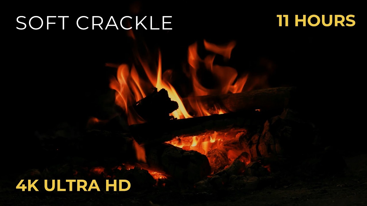 Soft Crackle Fire 4K 🔥 Gentle Burning Wood Sounds for a Calm Mind (11 Hours)