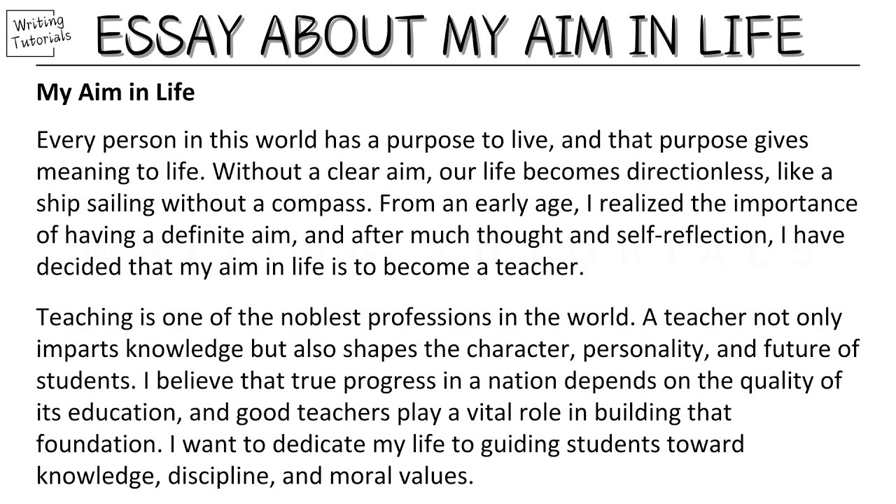 How To Write An essay on My Aim in Life Essay with Sample and Explanation | Writing Tutorials