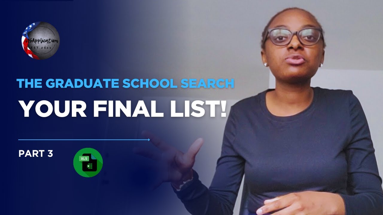 How to Search for Graduate Schools part 3: Your Final List || Kutemwa Masafwa