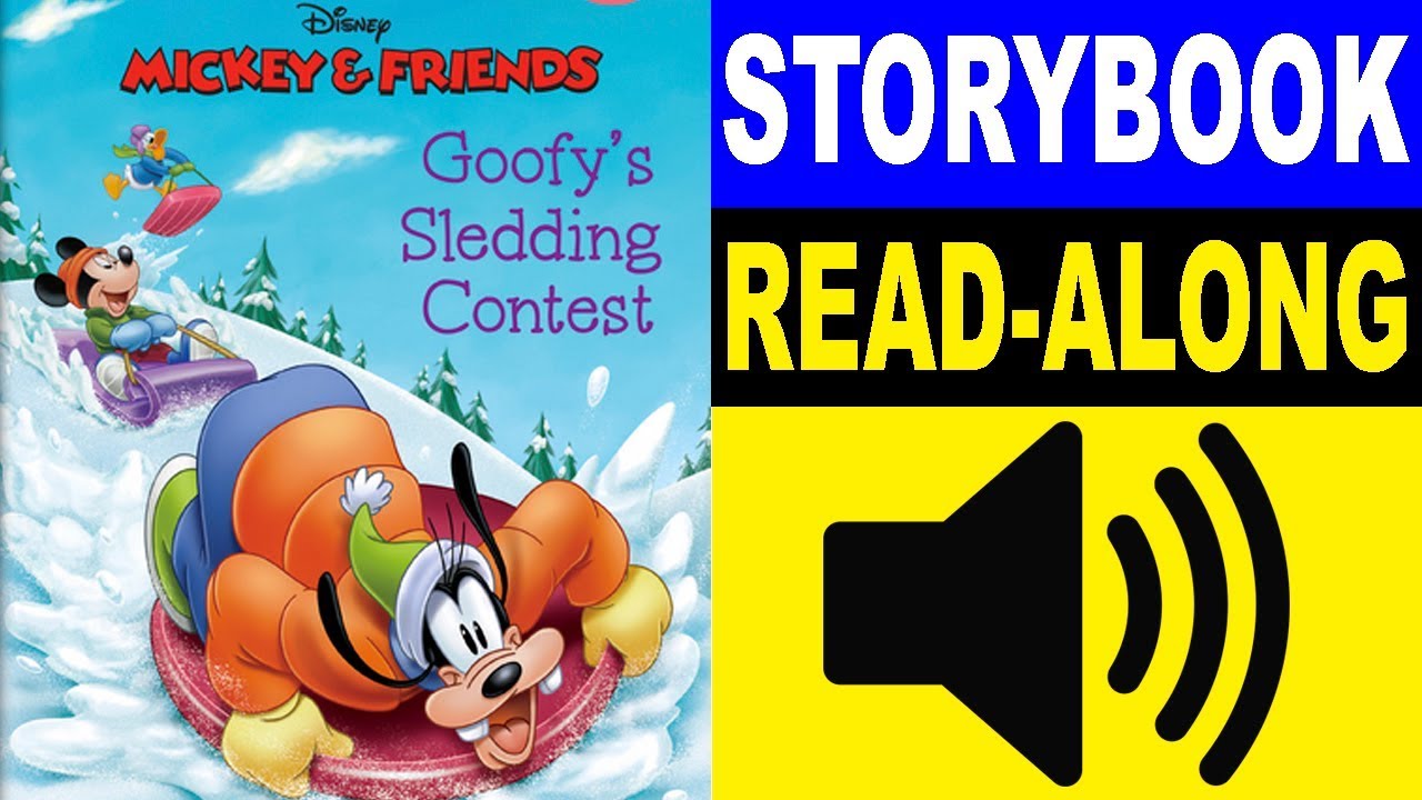 Mickey & Friends Read Along Story book | Goofy's Sledding Contest | Read Aloud Story Books for Kids