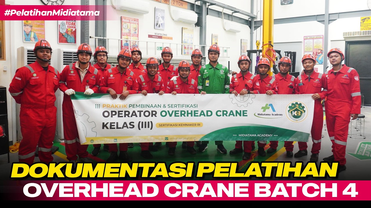 Dokumentasi Pelatihan Operator Overhead Crane Kelas 3 Batch 4