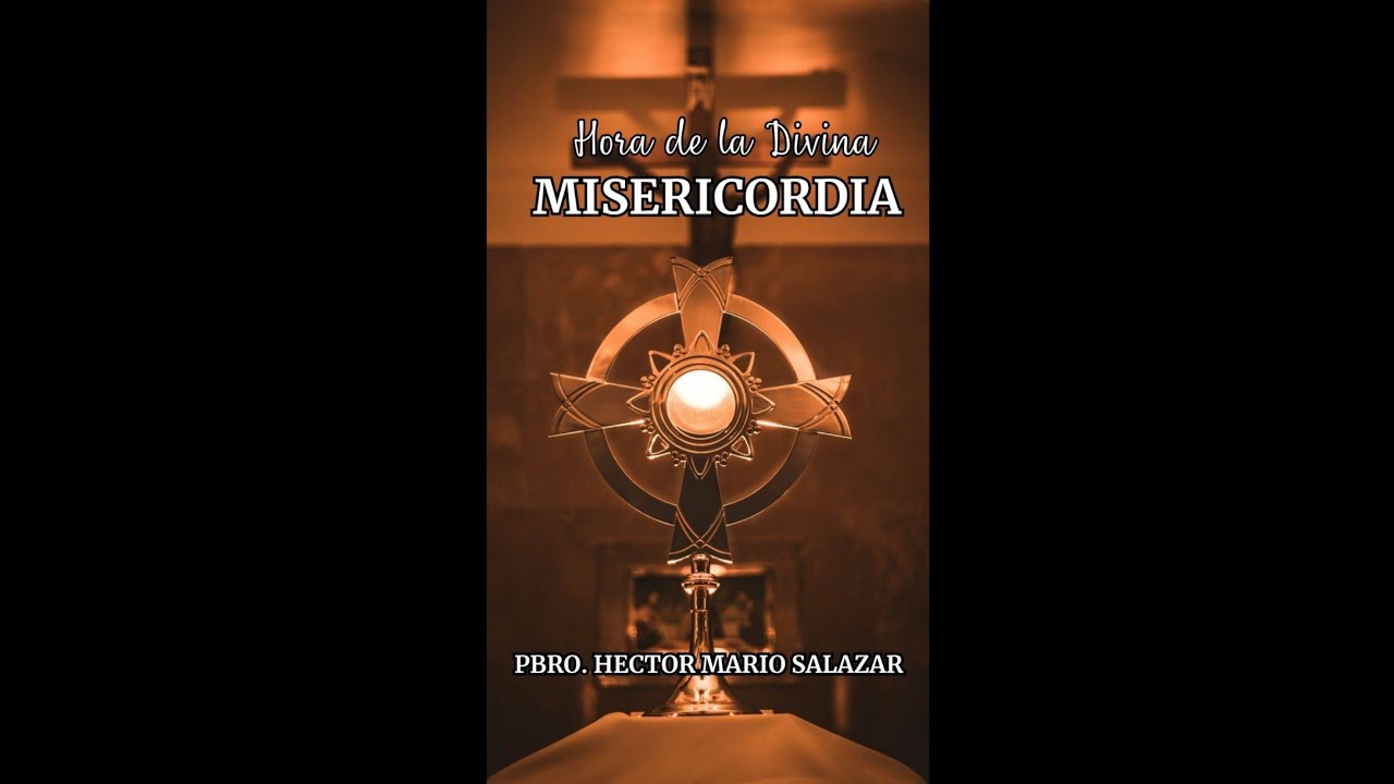 HORA DE LA MISERICORDIA