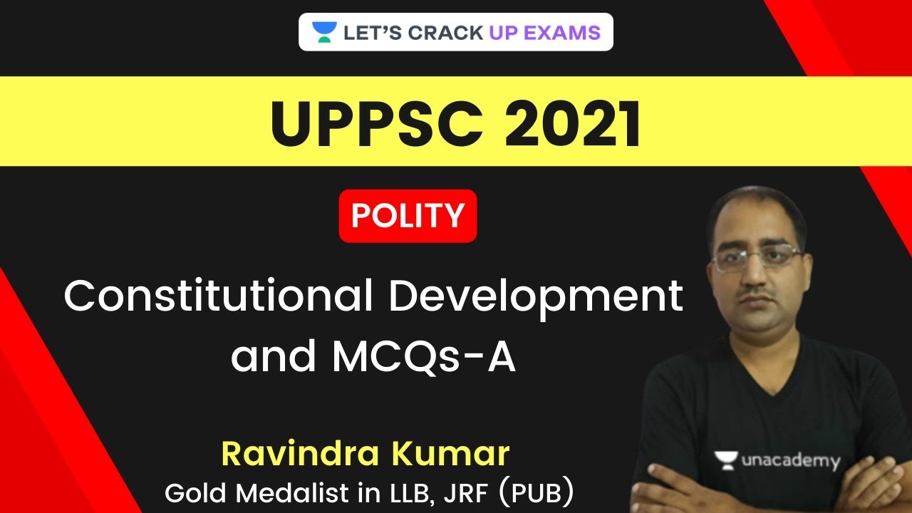 Constitutional Development and MCQs-A  | UPPSC 2021 | Dr. Ravindra Kumar