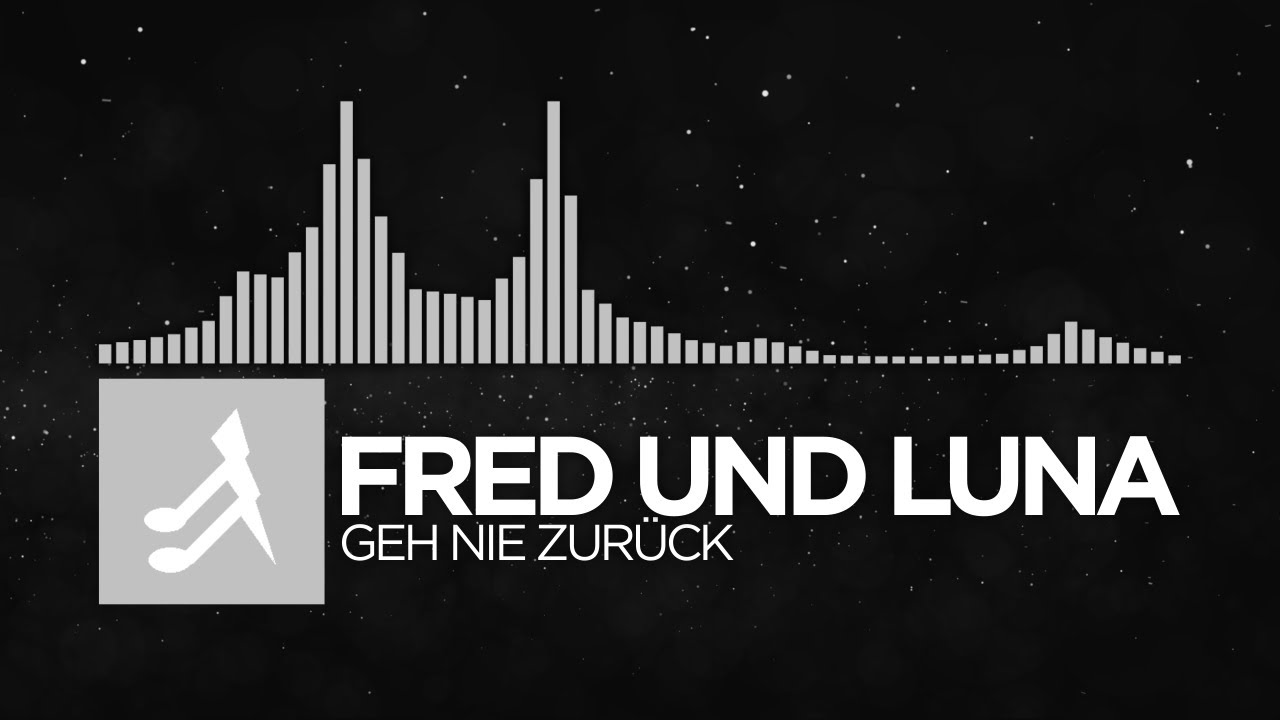 [Electrokraut] - Fred Und Luna - Geh Nie Zur&uuml;ck [Gl&uuml;ck Auf EP]