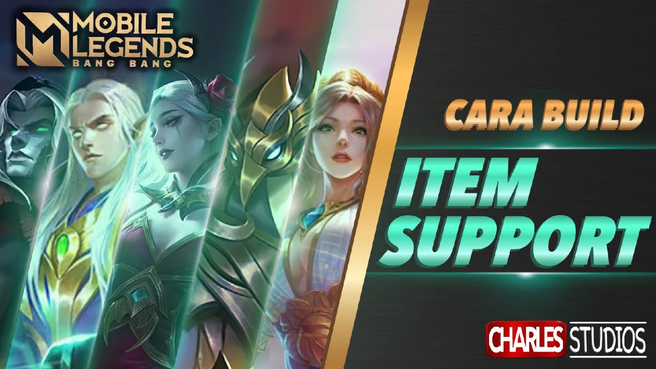 CARA BUILD ITEM SUPPORT Mobile Legend Indonesia 2020