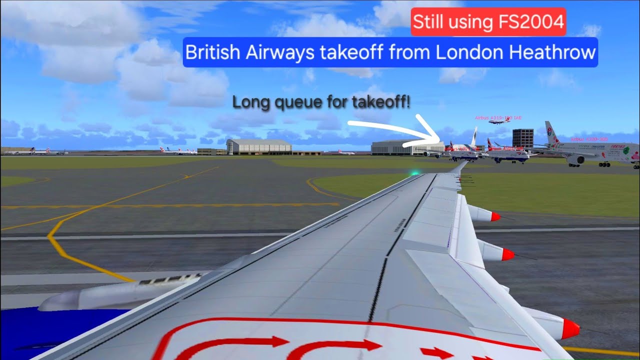 FS2004 | Взлёт A320 British Airways из лондонского аэропорта Хитроу | Долгие рулежные дорожки и о...