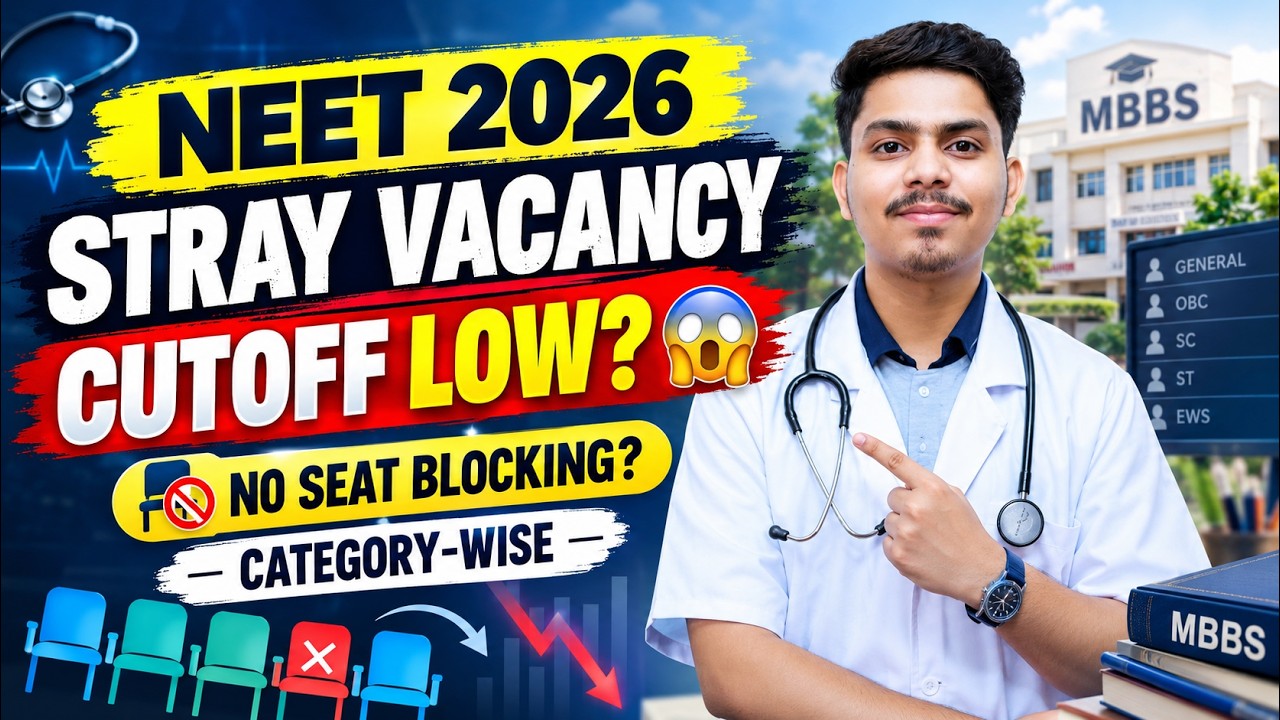🔥 NEET 2026 STRAY VACANCY: CUTOFF LOW?📉 😱 No Seat Blocking? CATEGORY-WISE EXPECTED CUTOFF#neet