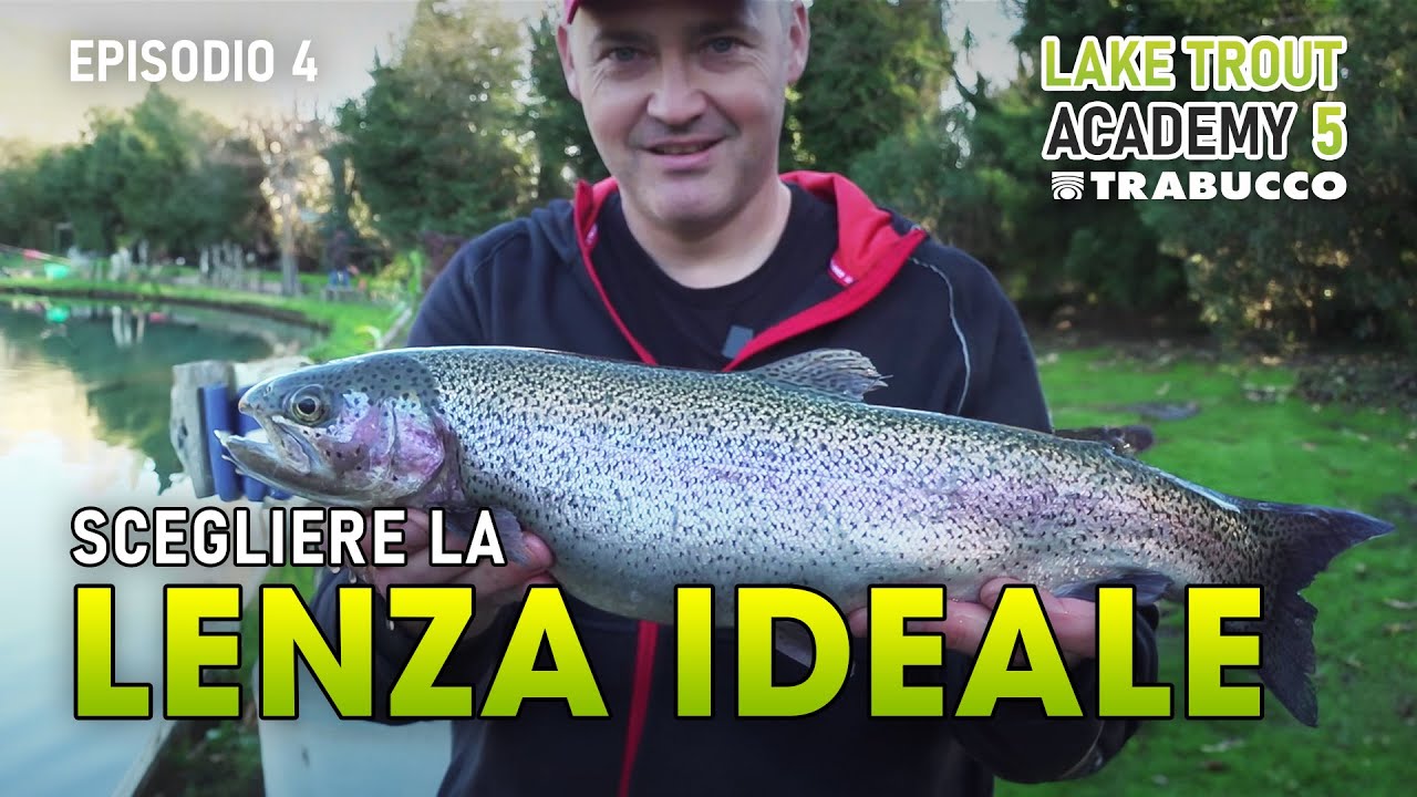 Pescare TROTA LAGO: Come Scegliere la LENZA IDEALE | Lake Trout Academy S5E4