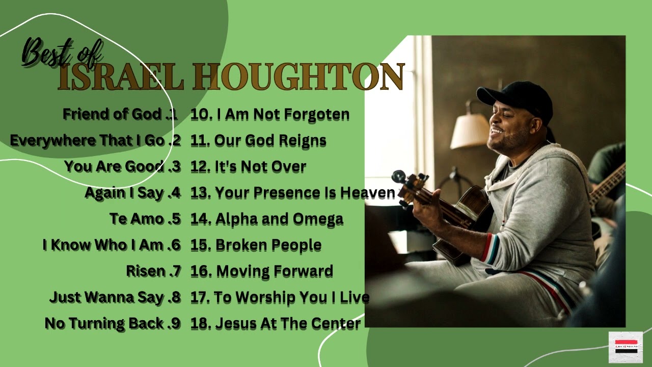 Best of Israel Houghton | Worship Songs Playlist 2023