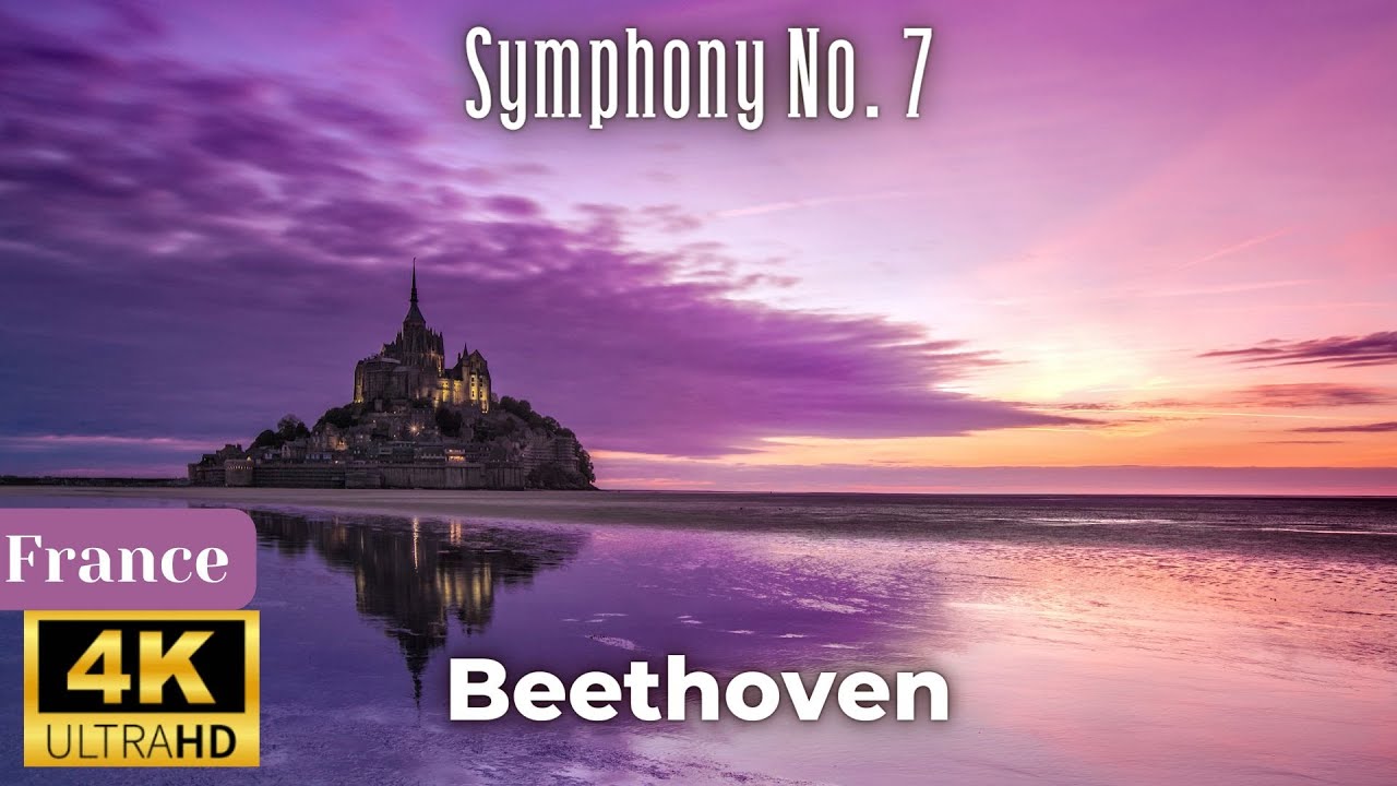 Бетховен - Симфония № 7 /Beethoven - Symphony No. 7 - (Франция 4K)
