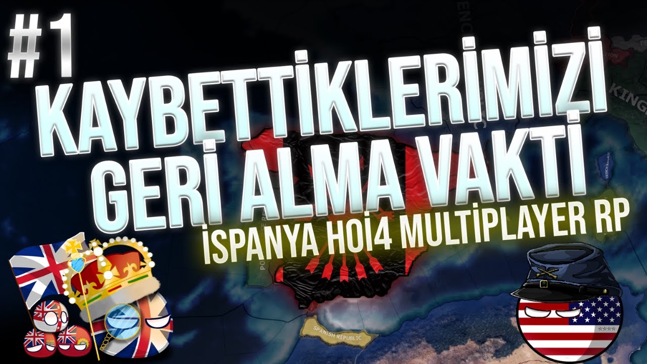 KOLONİLERİ GERİ ALMAYA GİDİYORUZ | Hearts of Iron 4 - MULTIPLAYER | İSPANYA #1