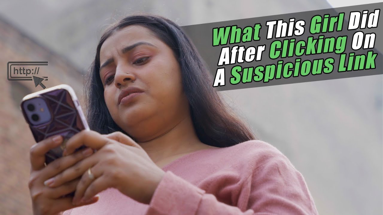 What This Girl Did After Clicking On A Suspicious Link