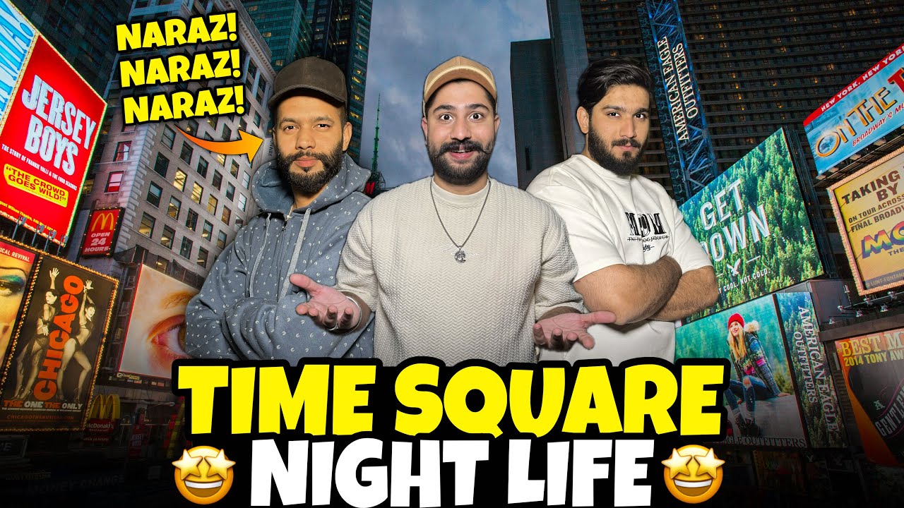 Kya hum “New York Times Square” Agaye? 😱 || Junaid ko “Roast” krdiya! 😂
