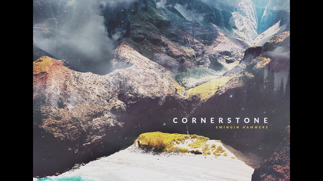 Swingin Hammers - Cornerstone (Official Video)