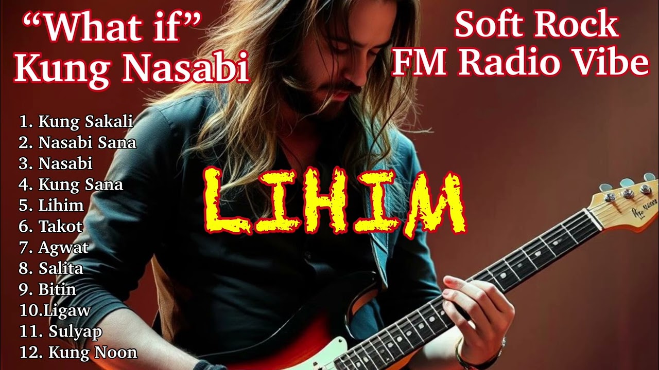 🔥OPM PINOY SOFT ROCK PLAYLIST 🎸 “What if” Pag-ibig na hind nasabi ⚡️”Unspoken Feelings” 