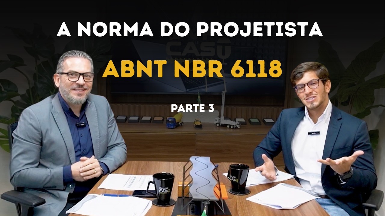 ABNT NBR 6118: a norma do projetista com olhar do concreteiro | Parte 03 – Concreteira