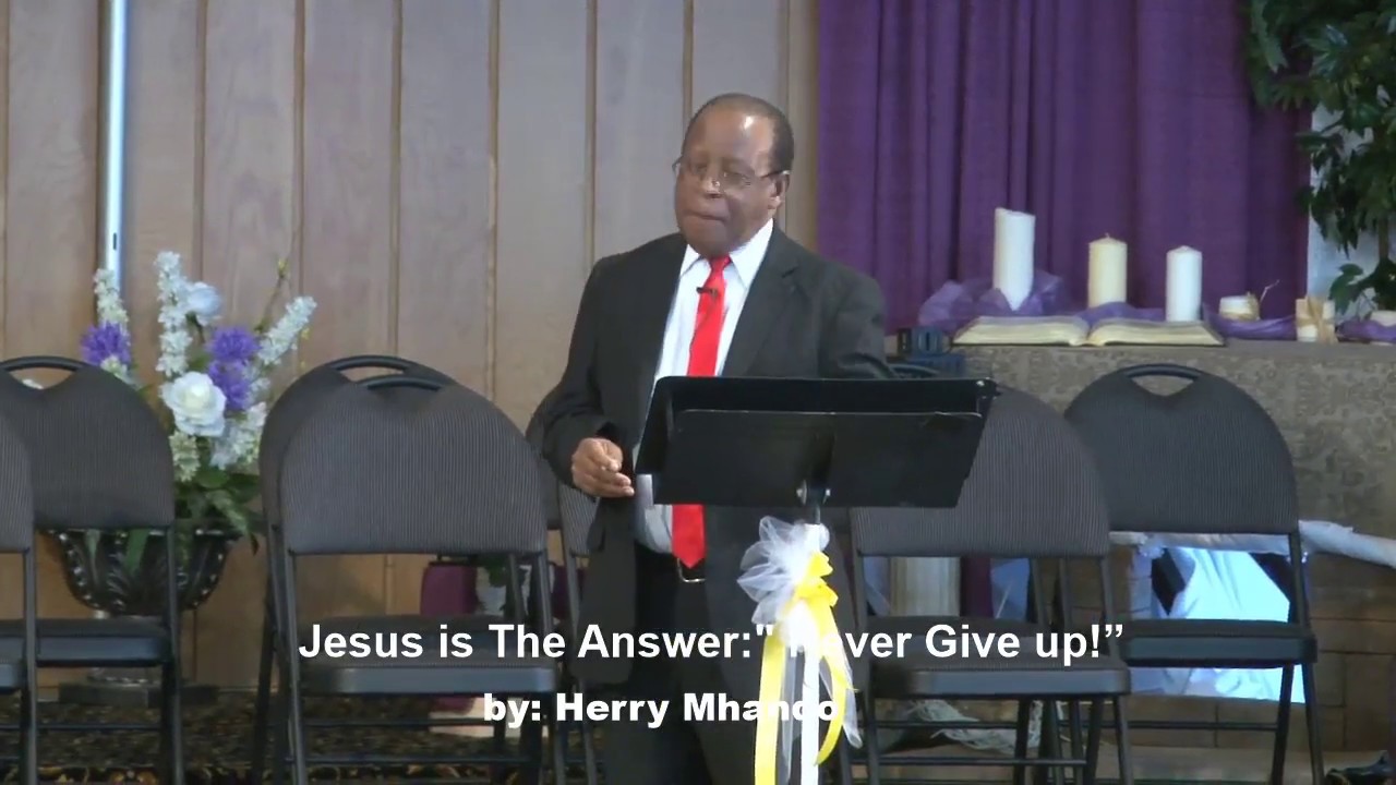 Jesus is The Answer: Never Give up! by Herry Mhando