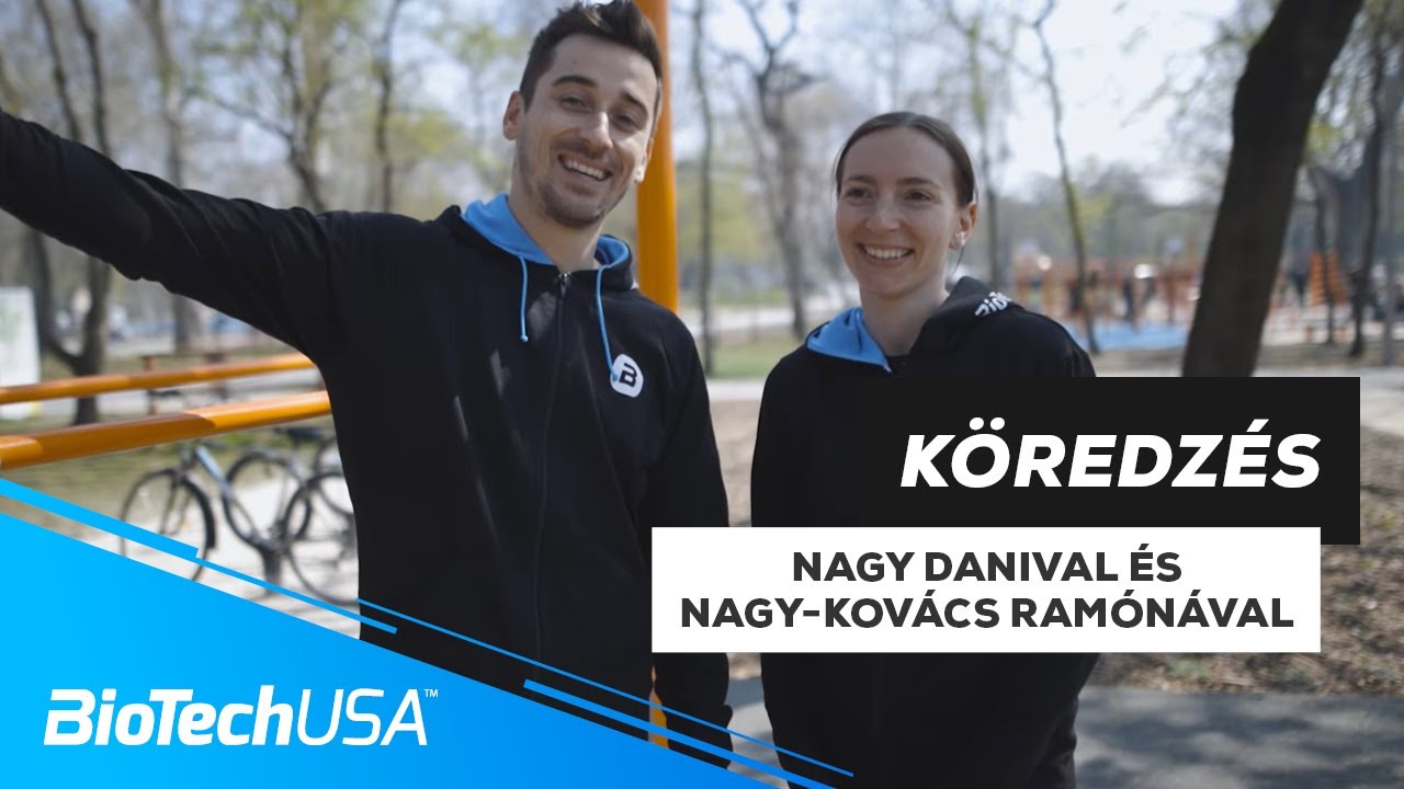 Köredzés Nagy Danival és Nagy-Kovács Ramónával - BioTechUSA