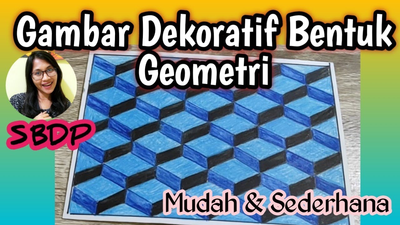 Gambar Dekoratif Motif Geometris 3D Kubus dengan mudah -SBdp kelas 3 SD