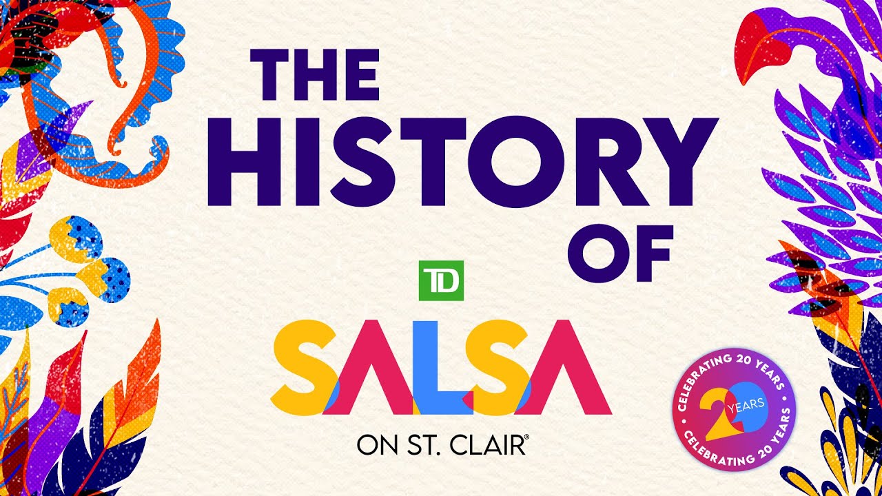 The History of TD Salsa On St. Clair! A 20 Year Celebration
