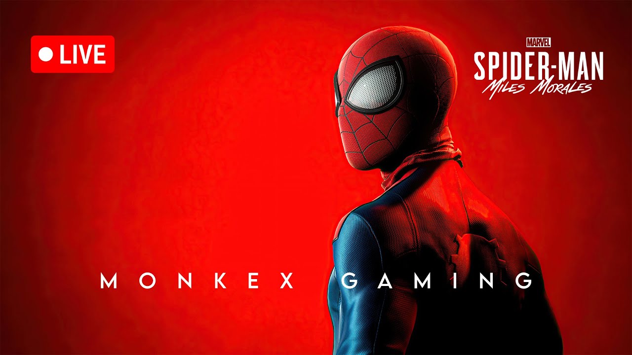 🛑Live -  Marvel's Spider-Man: Miles Morales - Part 1 | Monkex Gaming