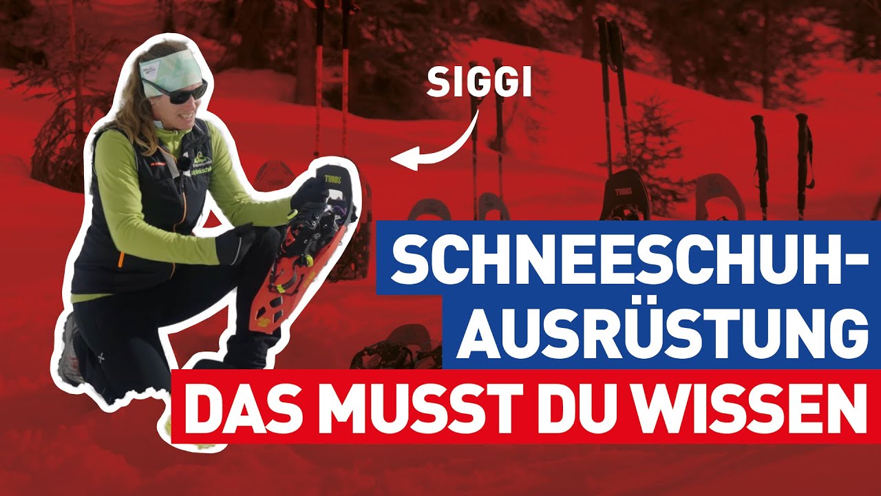 Die ultimative Ausr&uuml;stung f&uuml;rs Schneeschuhwandern: Alles, was du wissen musst! || Schau amoi