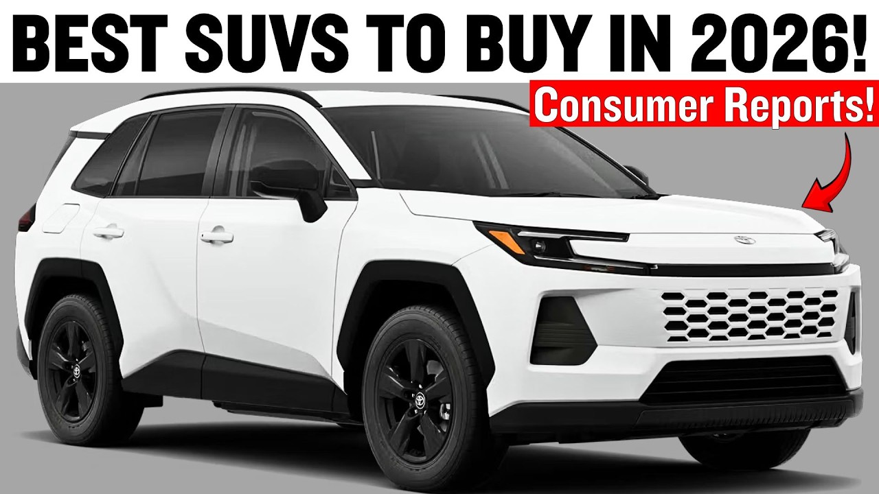 The 7 BEST SUVs for 2026 &mdash; According to Consumer Reports!
