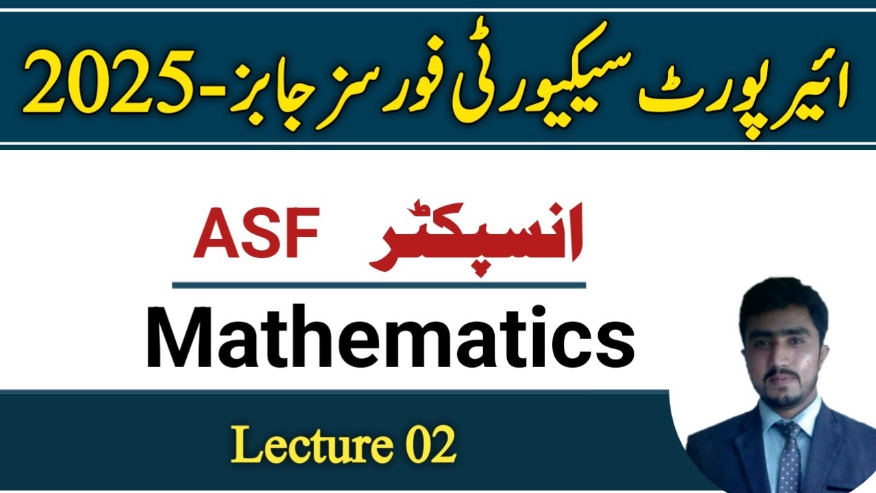 FPSC Inspector ASF syllabus and test preparation | | sufian Goraya | Mathematics lecture 02