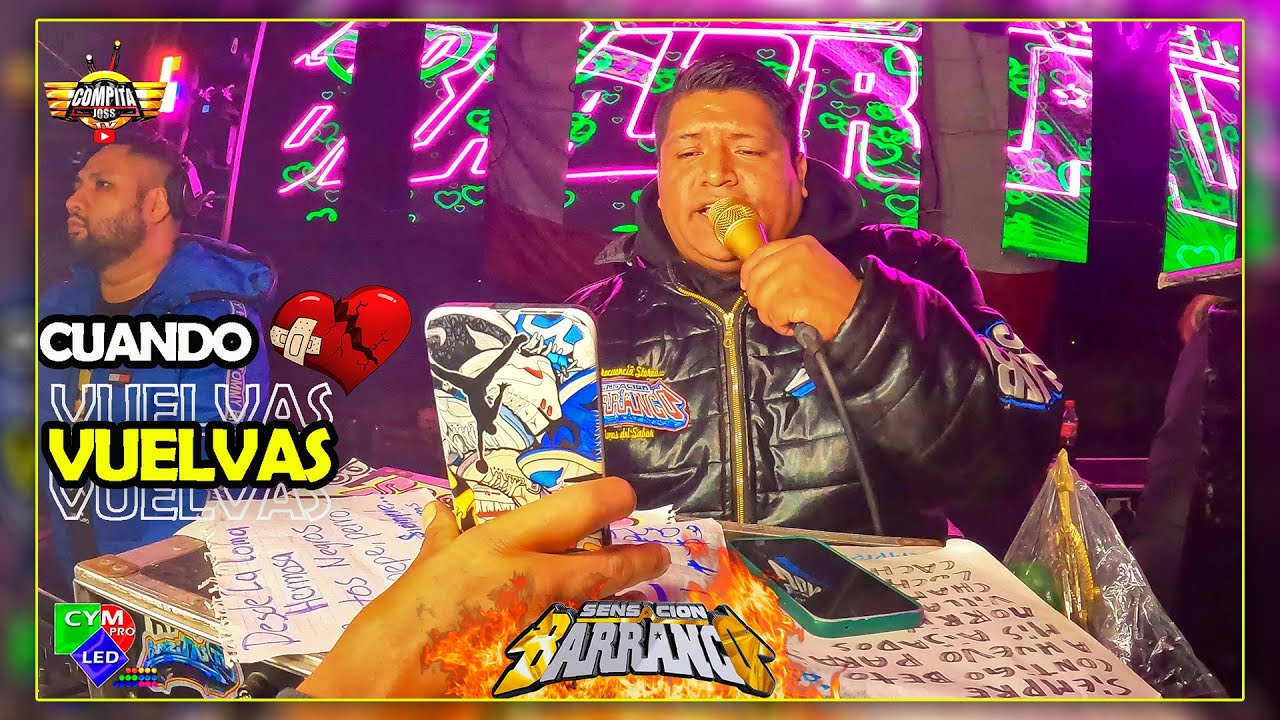 🚩 CUANDO VUELVAS 💔 SONIDO SENSACION BARRANCO 🔥 METEPEC 💥