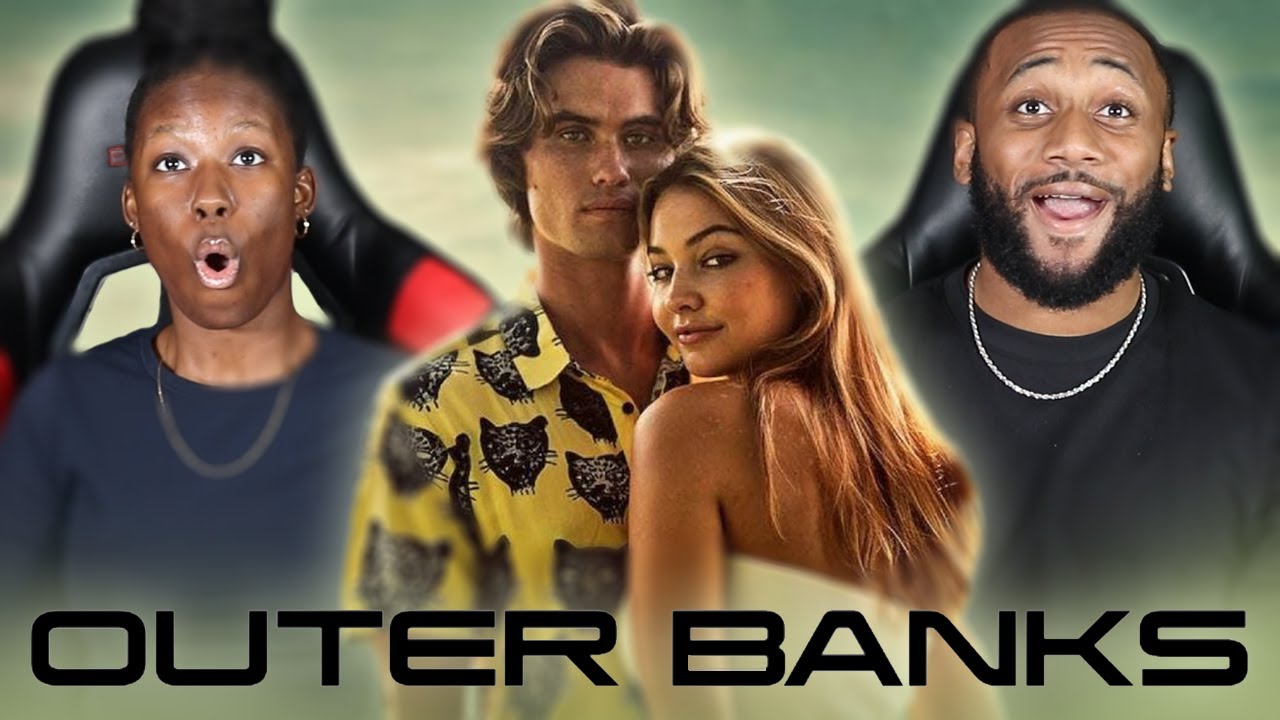 OUTER BANKS *Pilot episode* REACTION 1x1 | FIRST TIME WATCHING!!