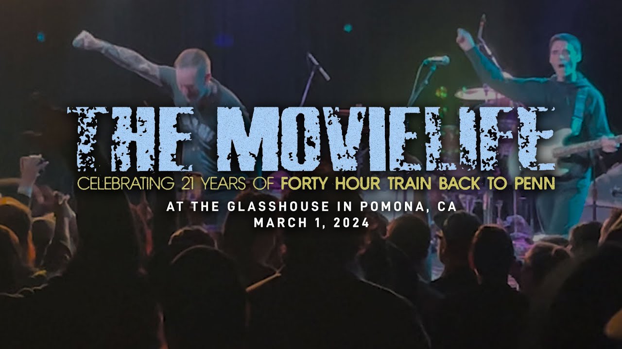 The Movielife 'Forty Hour Train Back to Penn'  @ The Glasshouse in Pomona, CA 3-1-2024 [FULL SET]