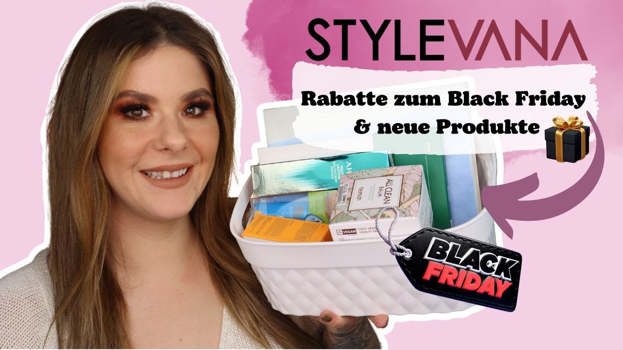 Rabatte zum Black Friday bei ► STYLEVANA | 10-20% Rabatt | K-Beauty Haul