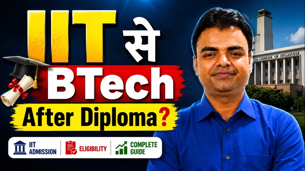 IIT & NIT After Diploma Complete BTech Admission Guide After Diploma 2026, 2027