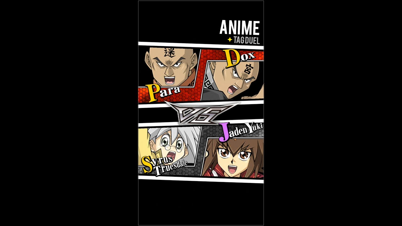 Yugioh Duel Links - Anime Tag Duel : Para x Dox Vs Jaden x Syrus