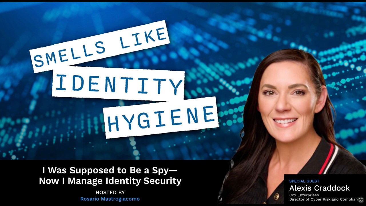 I Was Supposed to Be a Spy—Now I Manage Identity Security
