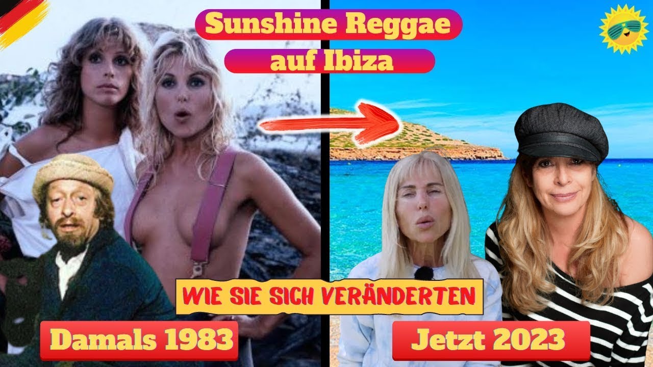 ☀️🌴 SUNSHINE REAGGAE AUF IBIZA [NEU] 🐄 Alle Schauspieler Damals & Heute 2023 + Drehorte Ostfriesland